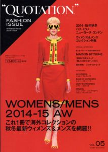 Quotation Fashion Issue Vol.05 2014-15/Matori Publishing編著