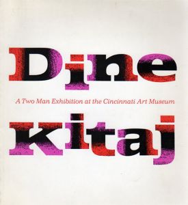 DINE/KITAJ A Two Man Exhibition/Jim Dine/R.B.Kitaj