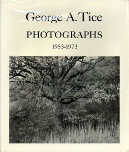 ジョージ・タイス写真集　Photographs 1953-1973 /George Tice