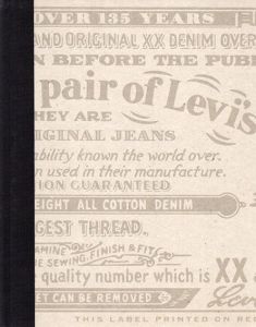 This Is a Pair of Levi's Jeans: The Official History of the Levi's Brand/Lynn Downey/Jill Novack Lynch/Kathleen McDonough