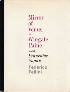 Mirror of Venus/Francoise Sagan/Frederico Fellini　Wingate Paine写真