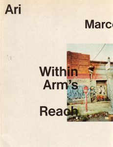 アリ・マルコポロス写真集　Ari Marcopoulos: Within Arm's Reach/Stephanie Cannizzo