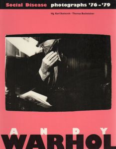アンディ・ウォーホル　Andy Warhol: Social Disease  Photographs '76-'79/のサムネール