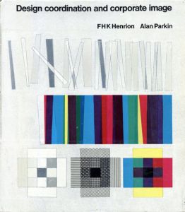 Design Coordination and Corporate Image /FHK Henrion/Alan Parkin