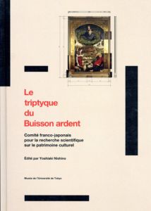 Le Triptyque du Buisson Ardent/Yoshiaki Nishino
