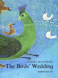 The Birds' Wedding : A German Folk Song/