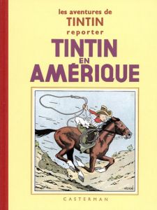 Les Aventures de Tintin：Tintin en Amerique/Herge