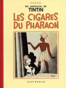 Les aventures de Tintin: Les Cigares Du Pharaon/Herge