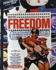 ウィリアム・クライン写真集　William Klein: Mister Freedom/William Klein/Eric Losfeld