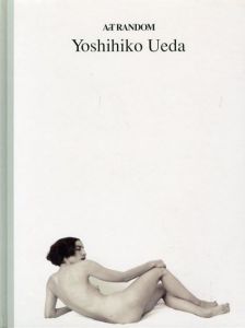 上田義彦　Yoshihiko Ueda: Art Random87/都築響一編のサムネール