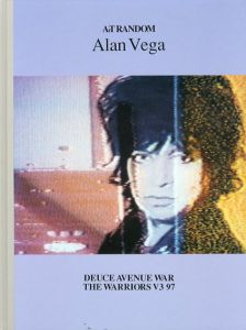 アラン・ベガ　Alan Vega: Art Random91/都築響一