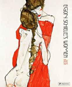 エゴン・シーレ　Egon Schiele's Women/Jane Kallir