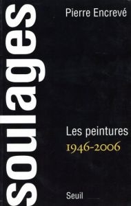ピエール・スーラージュ　Soulages/Pierre Encreve