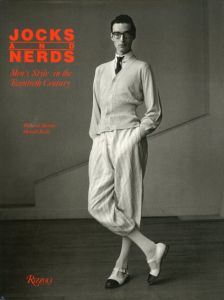 Jocks And Nerds：Men's Style In The Twentieth Century/Richard Martin /Harold Koda