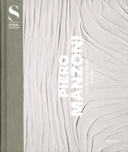 ピエロ・マンゾーニ　Piero Manzoni: Als Korper Kunst Wurden/のサムネール
