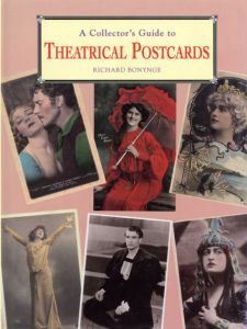 A Collector's Guide To Theatrical Postcards/