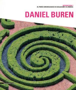 ダニエル・ビュラン　Daniel Buren: Construire Sur Des Vestiges, D'un Ephemere a L'autr. Travaux in Situ (Intersezioni)/Alberto Fiz編