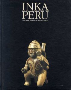 Inka Peru: 3000 Jahre Indianische Hochkulturen/