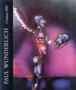 ポール・ヴンダーリッヒ　Paul Wunderlich: Malerei. Zeichnung. Skulptur 1951-1982. Cismar1987/Thomas Gaedeke編　Karin Szekessyイラスト