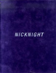 ニック・ナイト写真集　Nick Night/Nick Night