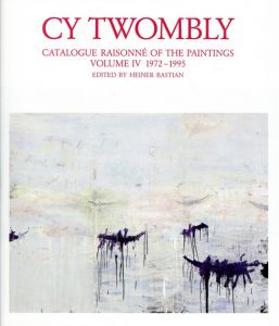 サイ・トゥオンブリー　Cy Twombly: Mr Big Knob 1972-1995/Cy Twombly　Joanna Southwell訳