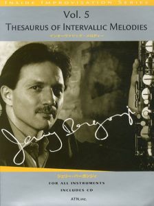 ジェリー・バー・ガンジィ　インターヴァリック・メロディー　インサイド・インプロヴィゼイション　Vol.5/