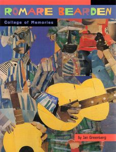 ロメア・ビアーデン　Romare Bearden: Collage of Memories/Jan Greenberg