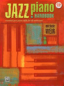 Jazz Piano Handbook: Essential Jazz Piano Skills for All Musicians/Michele Weir編