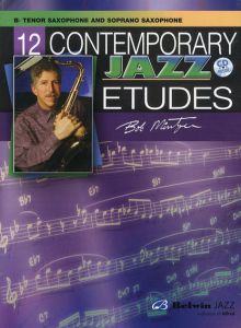 12 Contemporary Jazz Etudes: B-flat Tenor Saxophone/Bob Mintzer