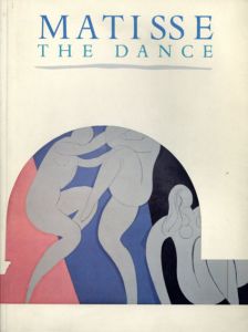 アンリ・マティス　Matisse: The Dance/Jack Flam　
