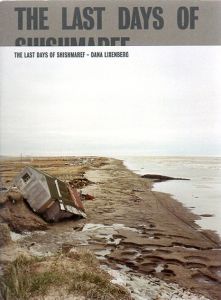 ダナ・ルクセンブルグ　Dana Lixenberg: The Last Days of Shishmarif/Dana Lixenberg