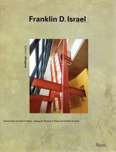 フランクリン・D・イスラエル　Franklin D Israel: Buildings + Projects/Frank O. Gehry