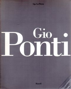 ジオ・ポンティ　Gio Ponti/Ugo La Pietra