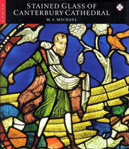 カンタベリー大聖堂のステンドグラス　Stained Glass of Canterbury Cathedral/Michael Michael