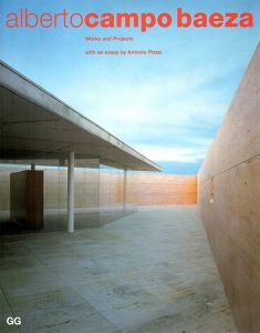 アルベルト・カンポ・バエザ　Alberto Campo Baeza: Works And Projects/Alberto Campo Baeza/ Antonio Pizzaのサムネール