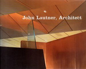 ジョン・ラトナー　John Lautner/Frank Escher編