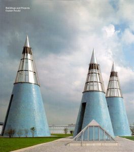グスタフ・パイヒル　Gustav Peichl: Buildings and Projects/Gustav Peichl