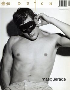 DUTCH #40: Masquerade/