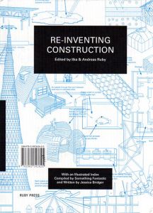 RE-Inventing Construction/Ilka & Andreas Ruby