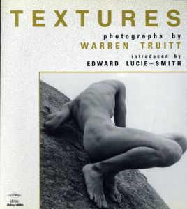 Textures/Warren Truitt/ Edward Lucie-Smith