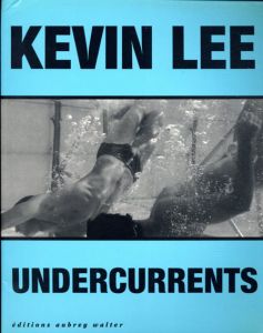 Undercurrents/Kevin Lee