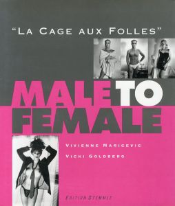 Male To Female: LA Cage Aux Folles/Vicki Goldberg　Vivienne Maricevic写