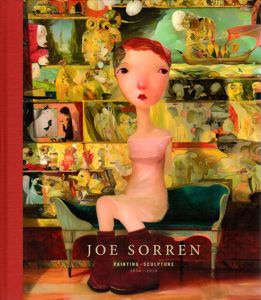 Joe Sorren　Painting＋Sculpture　2004-2010/Joe Sorren