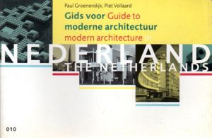 Guide to Modern Architecture in the Netherlands/Uitgeverij