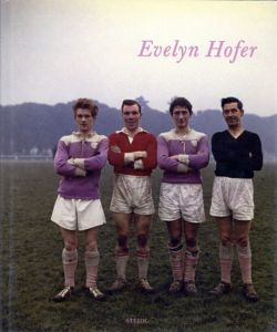 エブリン・ホーファー写真集　Evelyn Hofer/Evelyn Hofer　Kim Sichel編