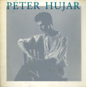 ピーター・ハジャ写真集　Peter Hujar/Peter Hujar