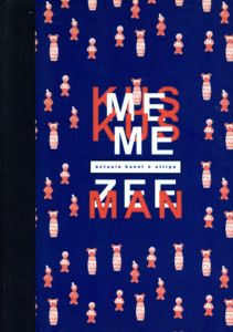 Kus Me Kus Me Zeeman: Tentoonstelling Van Actuele Kunst & Strips/Paul McCarthy他
