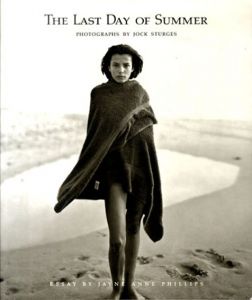 ジョック・スタージス写真集　Jock Sturges: The Last Day of Summer/Jock Sturges