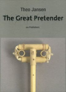 テオ・ヤンセン　Theo Jansen: The Great Pretender/