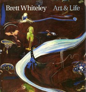 ブルット・ホワイトリー　Brett Whiteley: Art & Life/Barry Pearce/Wendy Whiteley